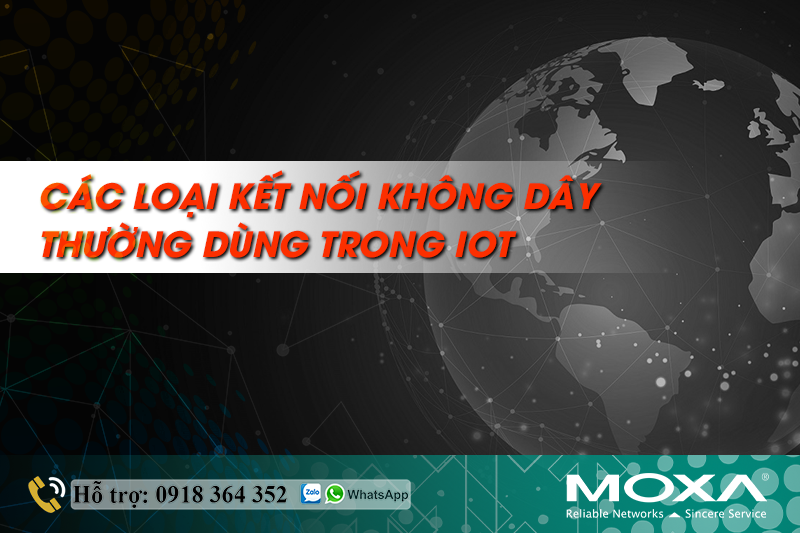 cac-loai-ket-noi-khong-day-thuong-dung-trong-iot.png